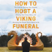 How_to_Host_a_Viking_Funeral